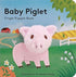 Baby Piglet Finger Puppet Book