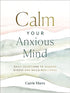 Calm Your Anxious Mind