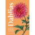 Dahlias A Little Book of Flowers