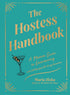 The Hostess Handbook: Modern by Maria Zizka