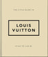 The Little Guide to Louis Vuitton