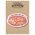 You Look Like You Love Me Sticker